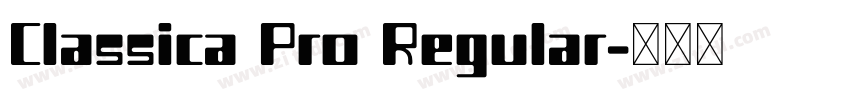 Classica Pro Regular字体转换